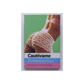 Book Captivate Me: 20 Erotic Stories