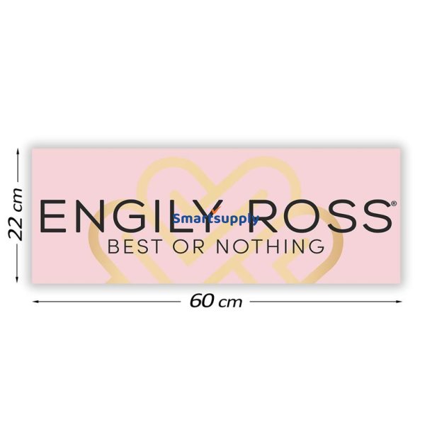 Promotional Sign Engily Ross 60 cm x 22 cm